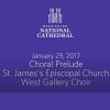 West Gallery Choir – Bright morning star National Cathedral Choior